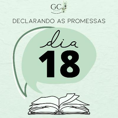 DIA 18 | Declarando as Promessas