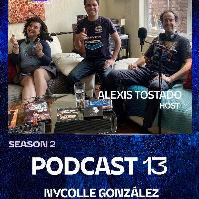 Nycolle Gonzalez T2 Ep#13 | "La Actuación" es mi talento y mi pasión desde muy pequeña