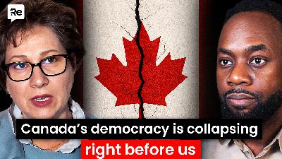 EXPOSED: Inside Canada’s Democratic Decline | Centralized Power, Media Capture & Bill C-5