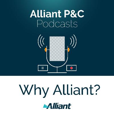 Why Alliant? The Importance of Building Trust in the Insurance Industry