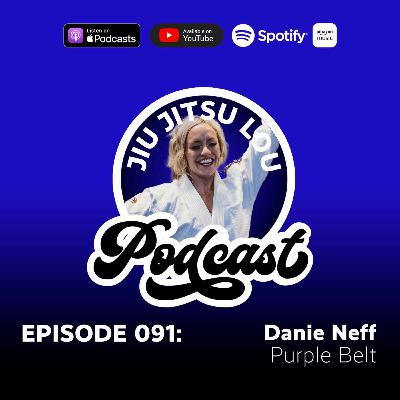 E091: Danie Neff - Purple Belt E091: Danie Neff - Purple Belt
