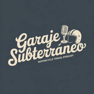 Garaje Subterráneo Ep.1 - De viajes en moto y acampadas