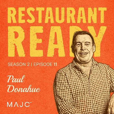 Paul Donahue on What It Takes to Keep a 100-Year-Old Restaurant Alive Paul Donahue on What It Takes to Keep a 100-Year-Old Restaurant Alive