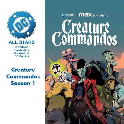 DC All Stars ep 46 DC Studios Creature Commandos DC All Stars ep 46 DC Studios Creature Commandos