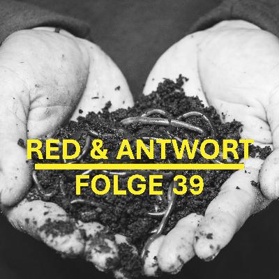 #39 – Haarokalypse, Würmergeddon und Flüssig- vs. Blockseife