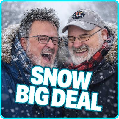 A Check-In with Andy and Gary: Snow Big Deal