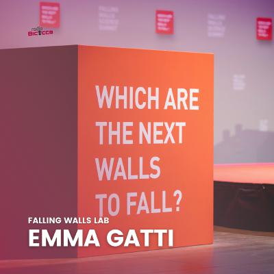Falling Walls Lab | Intervista a Emma Gatti x Radio Bicocca