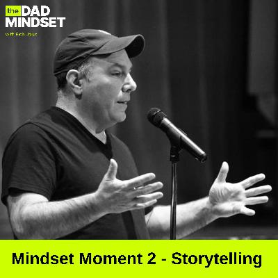 Mindset Moment 2: How to Become a Better Storyteller with Matthew Dicks Mindset Moment 2: How to Become a Better Storyteller with Matthew Dicks