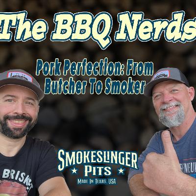 3: Pork Perfection: From Butcher To Smoker 3: Pork Perfection: From Butcher To Smoker