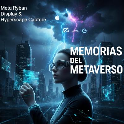 Meta Ryban Display & Hyperscape Capture