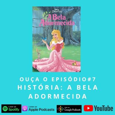 História: A Bela Adormecida História: A Bela Adormecida