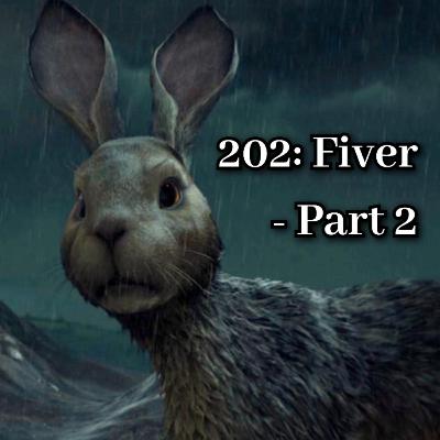 202: Fiver - Part 2