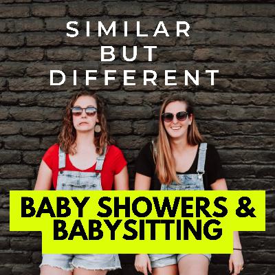 Baby Showers & Babysitting Baby Showers & Babysitting
