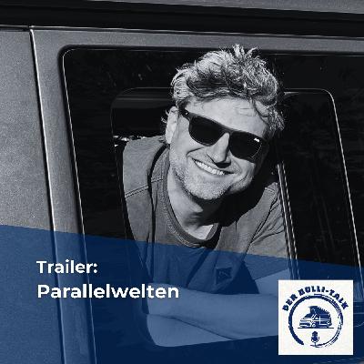 Trailer: Parallelwelten