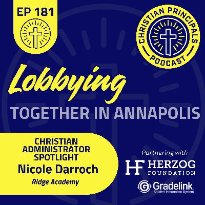 181 - Principals Lobbying Together for Christian Schools in Annapolis