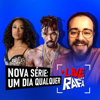 NOVA SÉRIE: UM DIA QUALQUER com MARIANA NUNES e JEFFERSON BRASIL (LIVE)