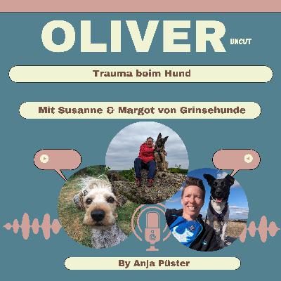 Trauma beim Hund. Mit Susanne & Margot von Grinsehunde