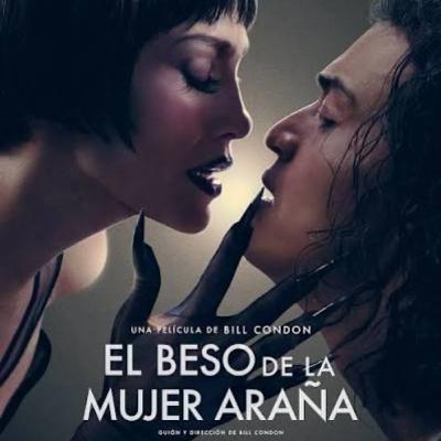 El Beso de la Mujer Araña El Beso de la Mujer Araña