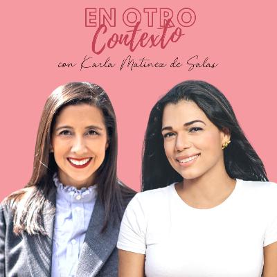 EP 12 | Inspiración, moda y motivación con Karla Martínez de Salas
