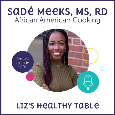 101: African American Cooking with Sadé Meeks, MS, RD