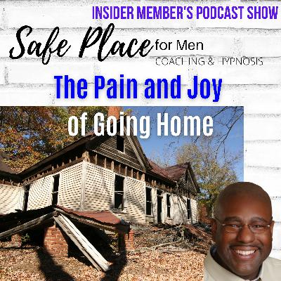 Episode 68: Pain & Joy of Going Home: RAW