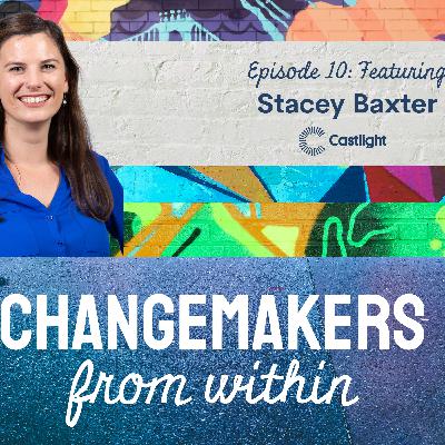 Leading the Charge from Within with Stacey Baxter from Castlight Health Leading the Charge from Within with Stacey Baxter from Castlight Health