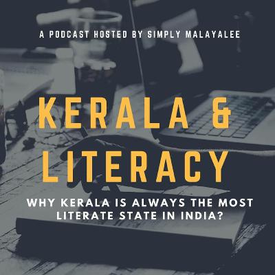 S01E01- Kerala & Literacy