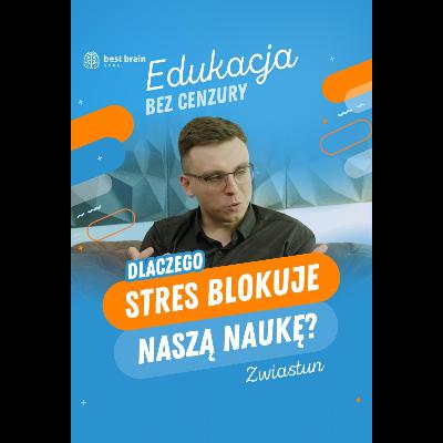 ZWIASTUN Dlaczego stres blokuje naszą naukę?  😰🛑