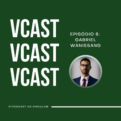 #8 - Gabriel Wanissang: Empreendedorismo e diferentes caminhos