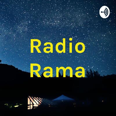 Rama-Radio: January 10th, 2020