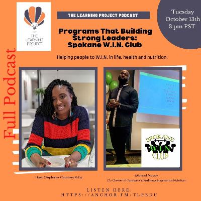 Programs That Building Strong Leaders: Spokane W.I.N. Club with Michael Moody