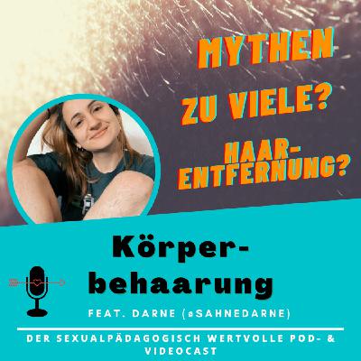 Folge #29: Körperbehaarung (mit Darne)