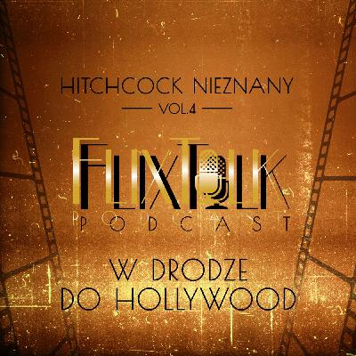 Hitchcock nieznany vol. 4: W drodze do Hollywood (Starsza pani znika, Oberża Jamajka)
