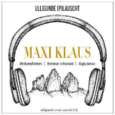 Maxi Klaus (Teil 2)