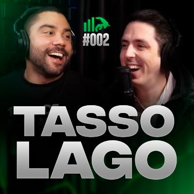 TASSO LAGO | Podcast Bastidores da Bolsa #002