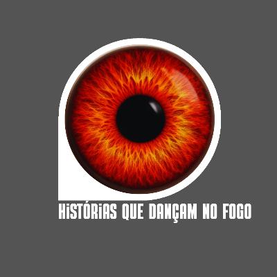 Histórias que Dançam no Fogo