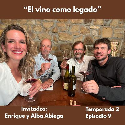 "El vino como legado"