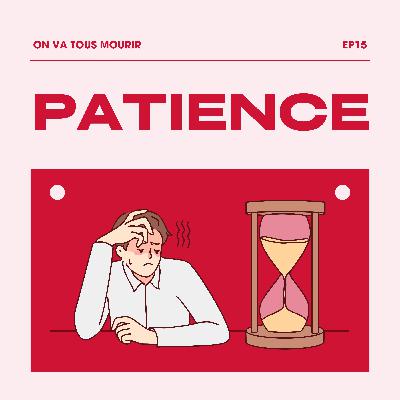 Il y a les impatients et il y a moi "Impatiente ++"