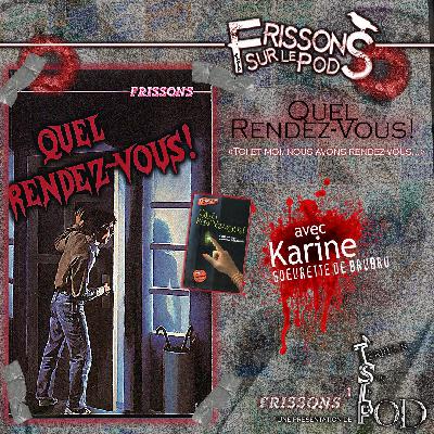 Quel rendez-vous! (Frissons sur le pod 1x14) Quel rendez-vous! (Frissons sur le pod 1x14)