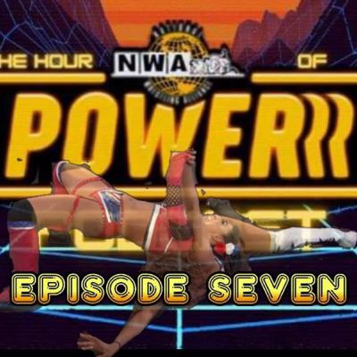 Hour Of Powerrr Podcast - Episode 7