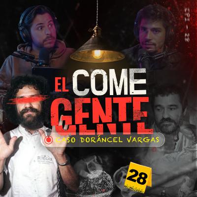 El comegente - EP #28
