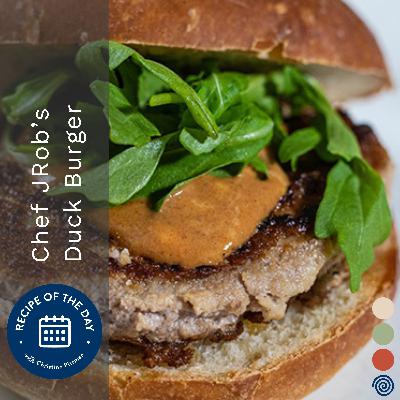 Duck Burgers with Chef JRob Duck Burgers with Chef JRob