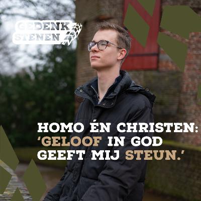 HOMO ÉN CHRISTEN 'GELOOF IN GOD GEEFT MIJ STEUN' | Rick van Dijkhuizen | Gedenkstenen #5