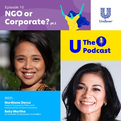 Episode 10: NGO or Corporate? (Part 2) Episode 10: NGO or Corporate? (Part 2)