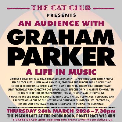 GRAHAM PARKER – An Audience With