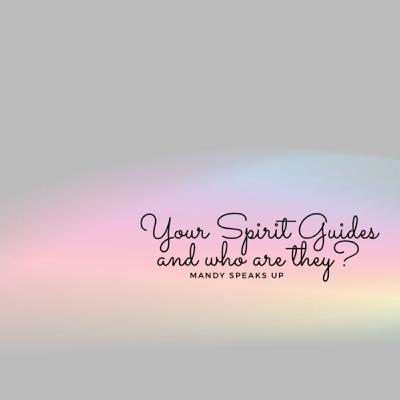 Who are your spirit guides and why is it so important to connect with them?