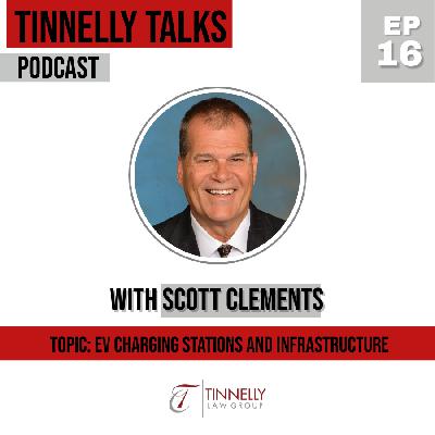 Episode 16: EV Charging Stations and Infrastructure with Scott Clements
