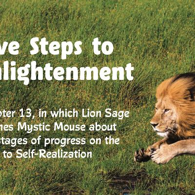 Chapter 13 - Five Steps to Enlightenment
