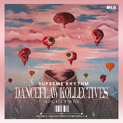 Supreme Rhythm - DanceFlaw Kollectives (August Mix 2024)