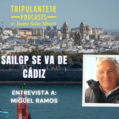 #258 Tripulante18 | SailGP se va de Cádiz